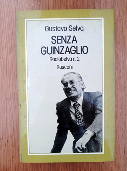 Senza guinzaglio Radiobelva n. 2 - Gustavo Selva - copertina