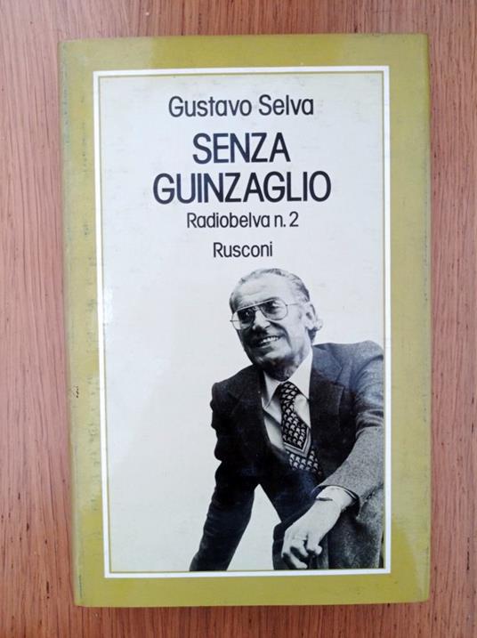 Senza guinzaglio Radiobelva n. 2 - Gustavo Selva - copertina
