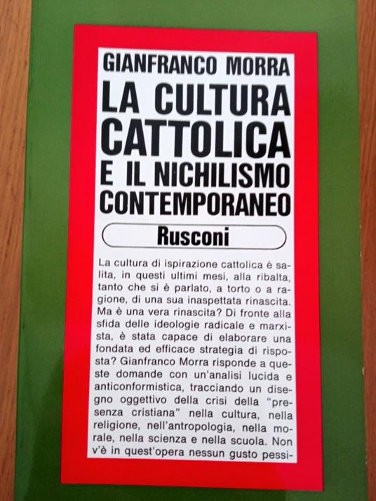 La cultura cattolica e il nichilismo contemporaneo - Gianfranco Morra - copertina