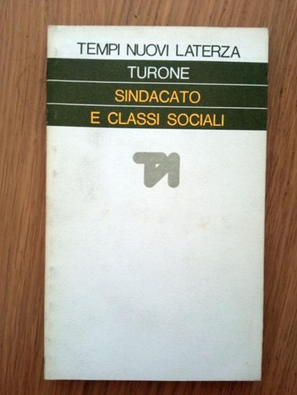 Sindacato e classi sociali - Turone - copertina