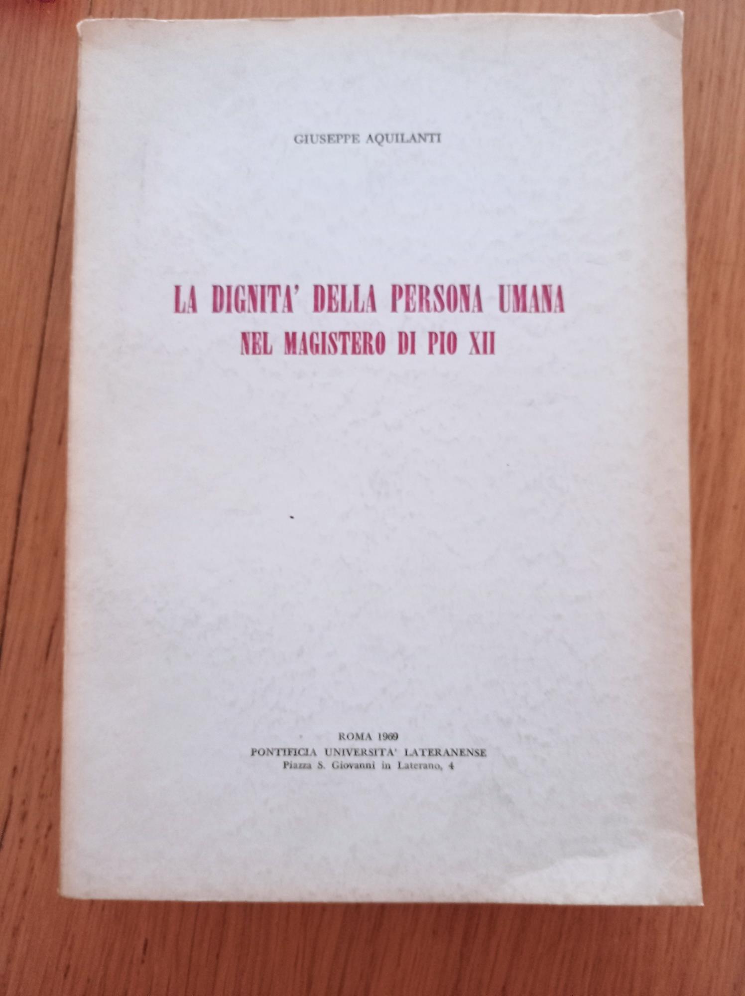 La dignità della persona umana nel magistero di Pio XII