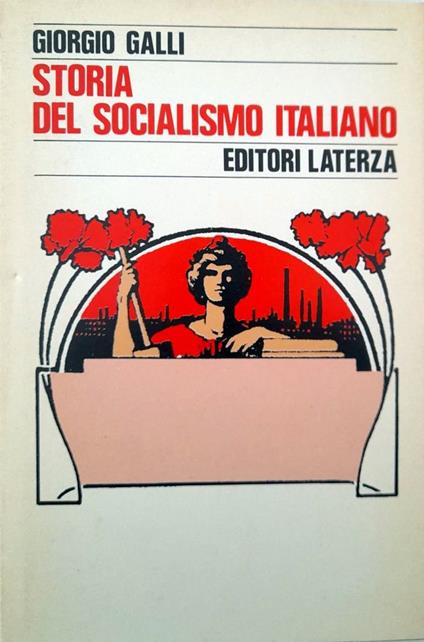 Storia del socialismo italiano - Giorgio Galli - copertina