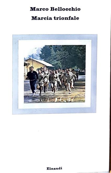 Marcia trionfale - Marco Bellocchio - copertina
