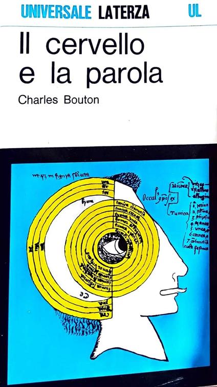 Il cervello e la parola - introduzione storica alla neurolinguistica - Charles P. Bouton - copertina