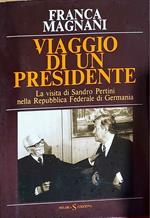Viaggio di un presidente