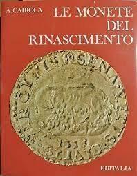 Le monete del Rinascimento - Aldo Cairola - copertina