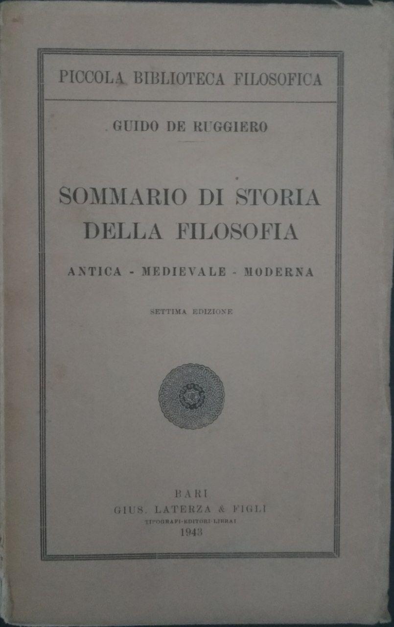 Sommario di storia della filosofia. Antica - Medievale - Moderna