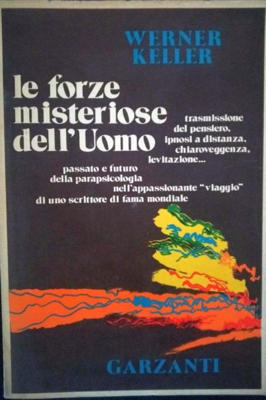 Le forze misteriose dell'Uomo - Werner Keller - copertina