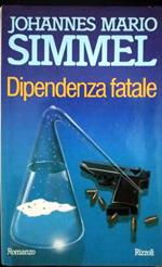 Dipendenza fatale