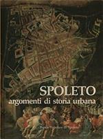 Spoleto : Argomenti Di Storia Urbana
