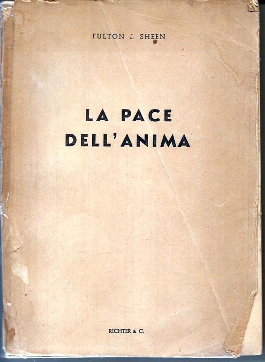 La pace dell'anima - Fulton J. Sheen - copertina