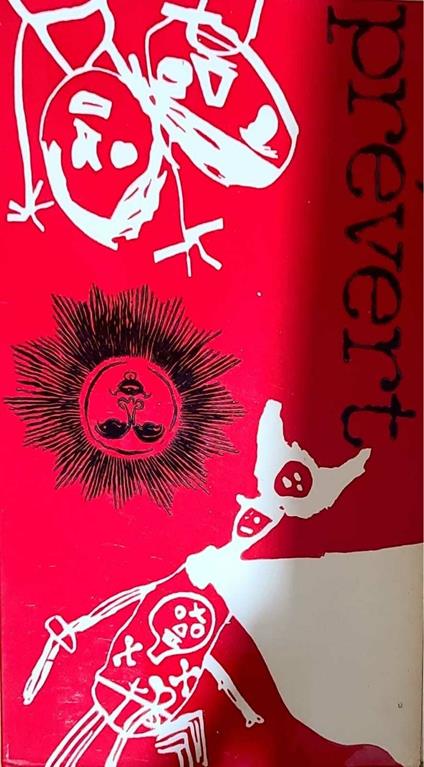 Storie e altre storie , immenso e rosso, il prévert di prévert - Jacques Prévert - copertina