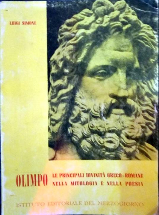 Olimpo. Le principali divinità greco-romane nella mitologia e nella poesia - Luigi Simone - copertina