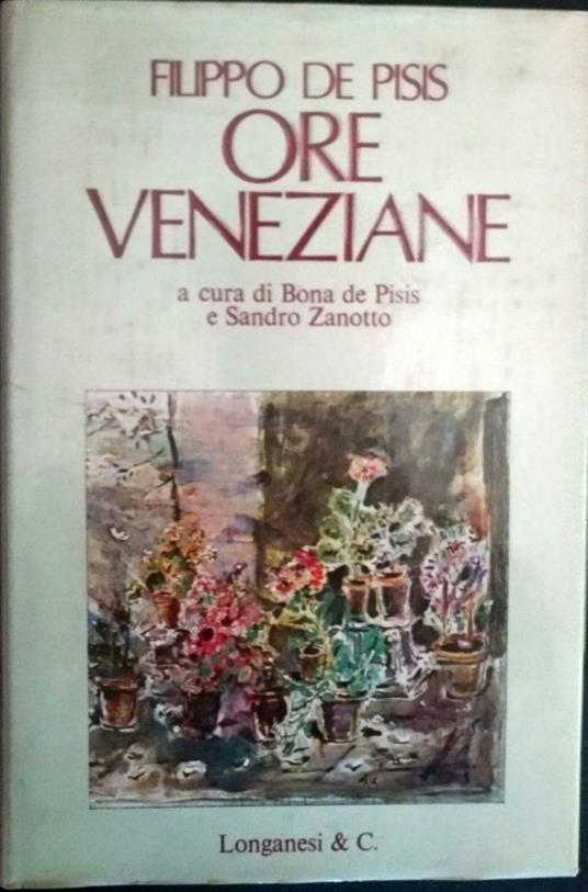 Ore veneziane - Filippo De Pisis - copertina
