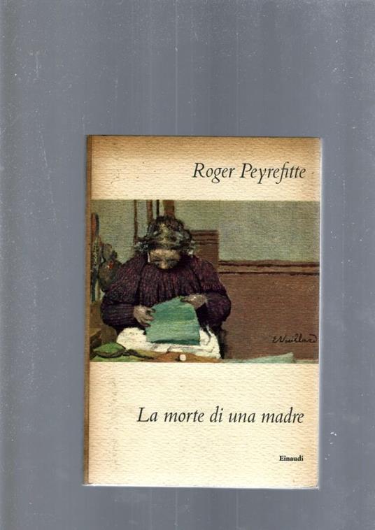 La Morte Di Una Madre - Roger Peyrefitte - copertina