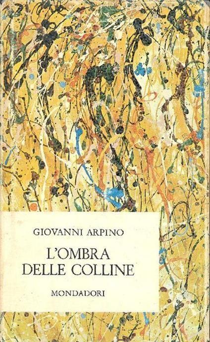 L' ombra delle colline - Giovanni Arpino - copertina