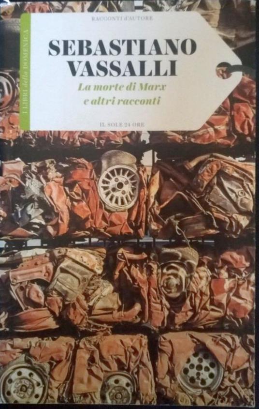La morte di Marx e altri racconti - Sebastiano Vassalli - copertina