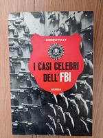 I casi celebri dell'FBI