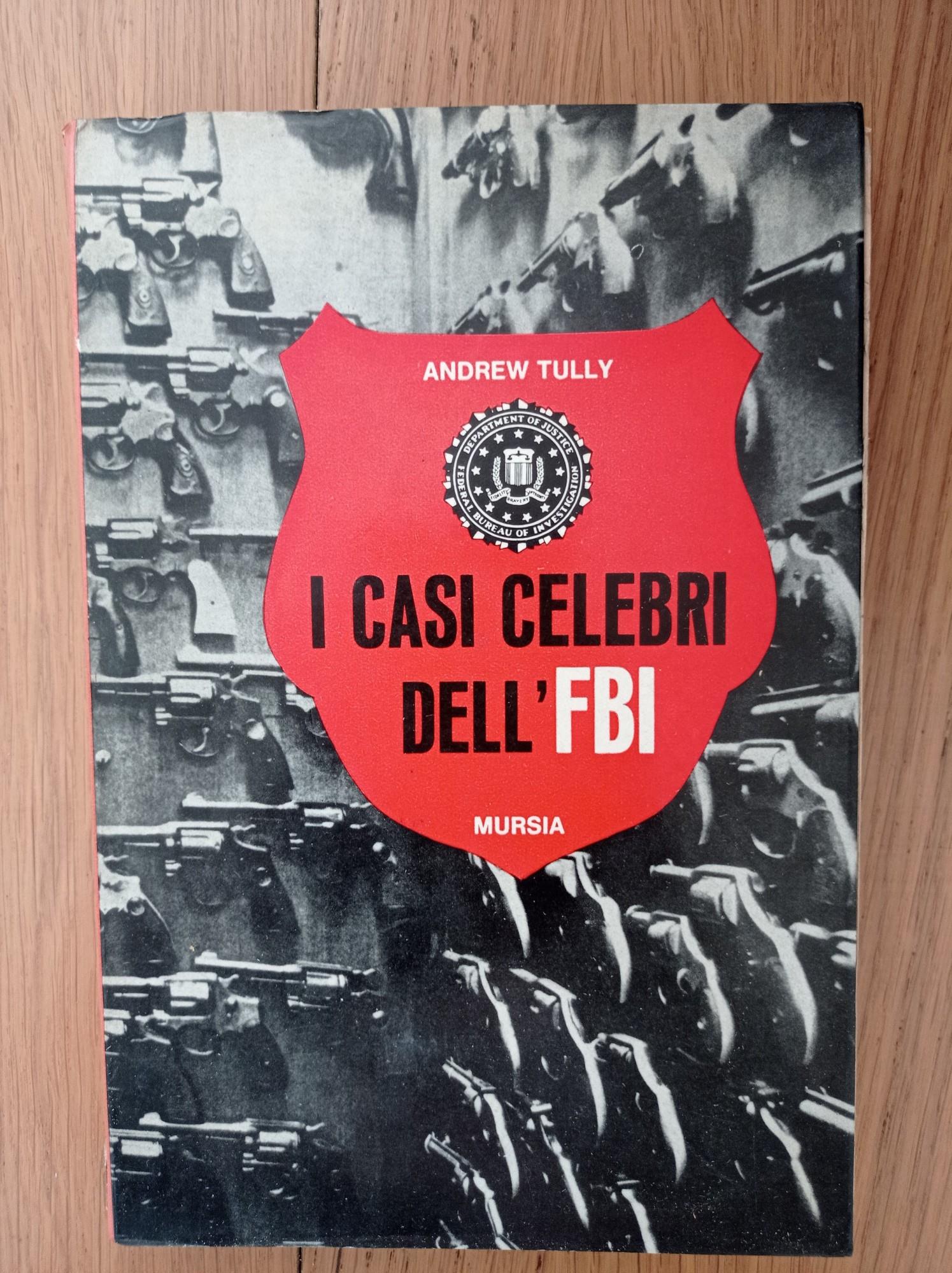 I casi celebri dell'FBI