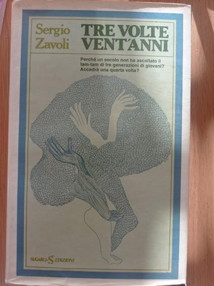 Tre volte vent'anni - Sergio Zavoli - copertina