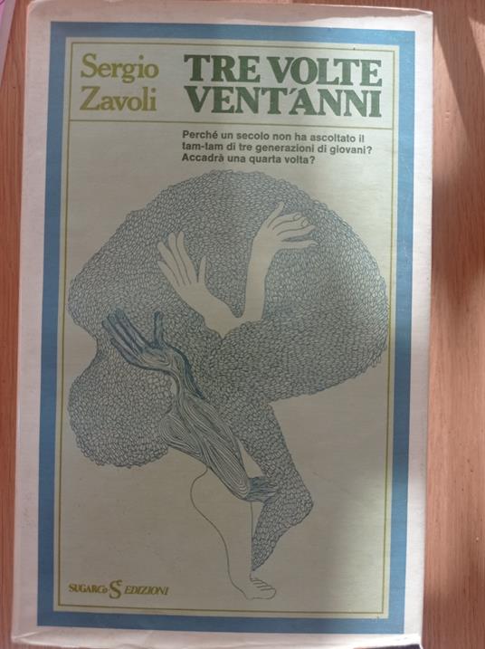 Tre volte vent'anni - Sergio Zavoli - copertina