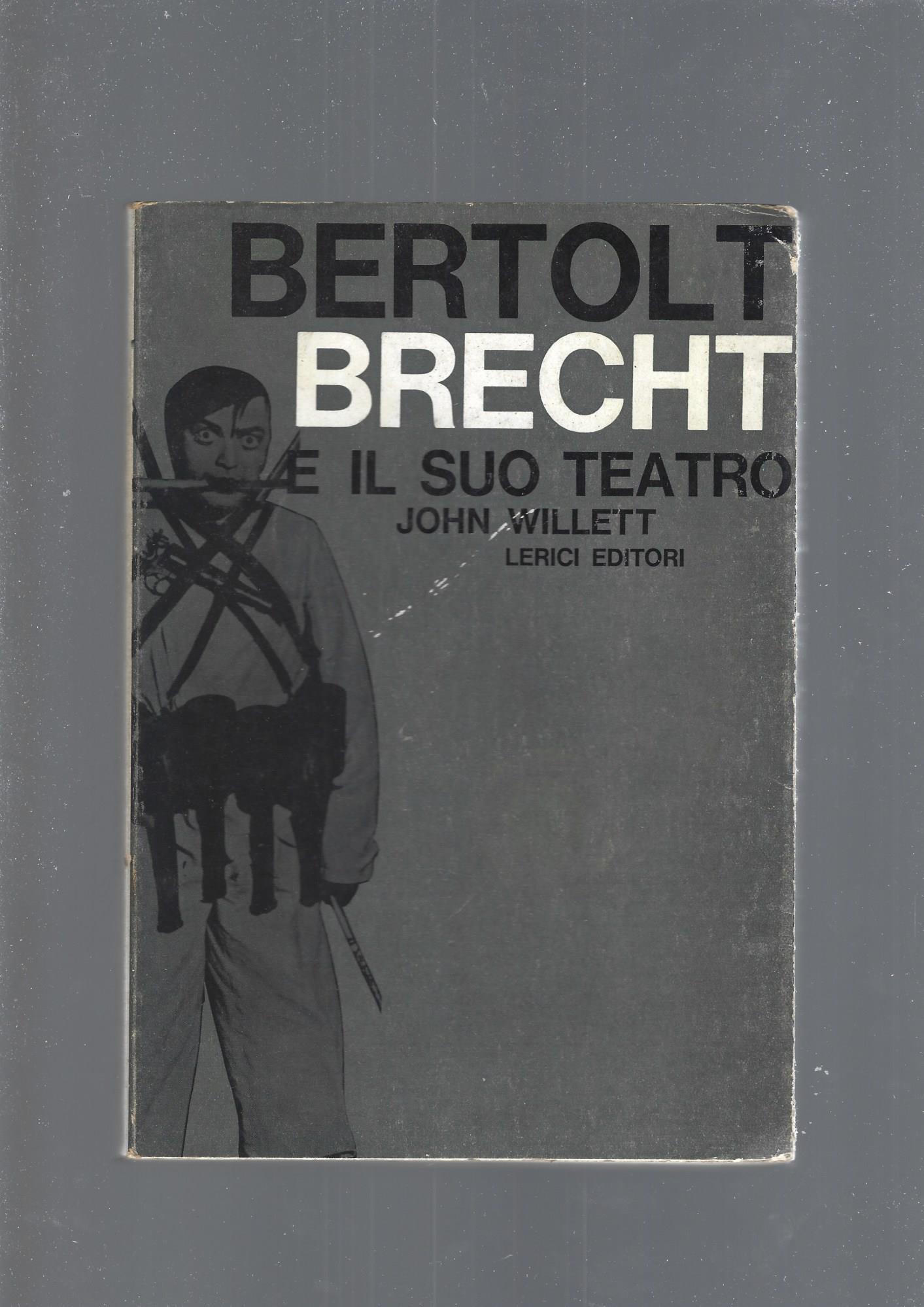 Bertolt Brecht E Il Suo Teatro