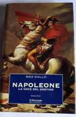Napoleone La voce del destino I