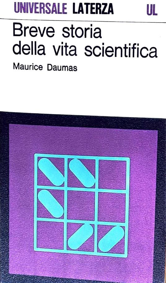 Breve storia della vita scientifica - Maurice Daumas - copertina