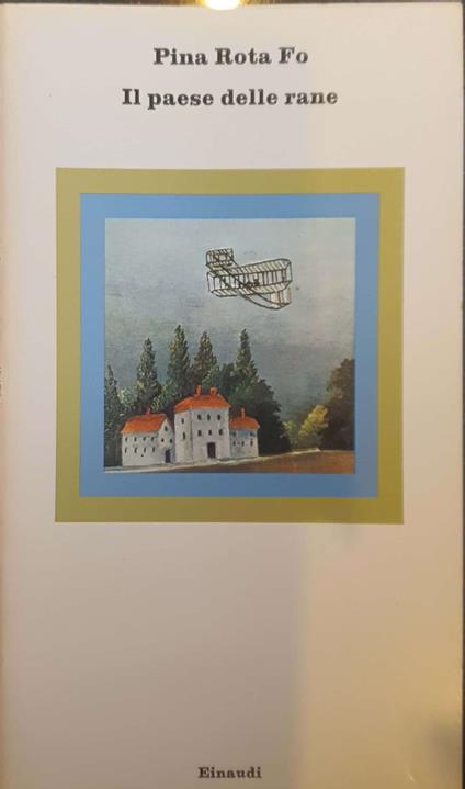 Il paese delle rane - Pina Rota Fo - copertina