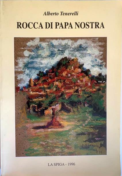 Rocca di Papa nostra - Alberto Tenerello - copertina