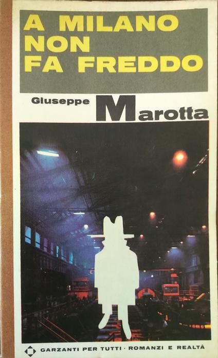A Milano non fa freddo - Giuseppe Marotta - copertina