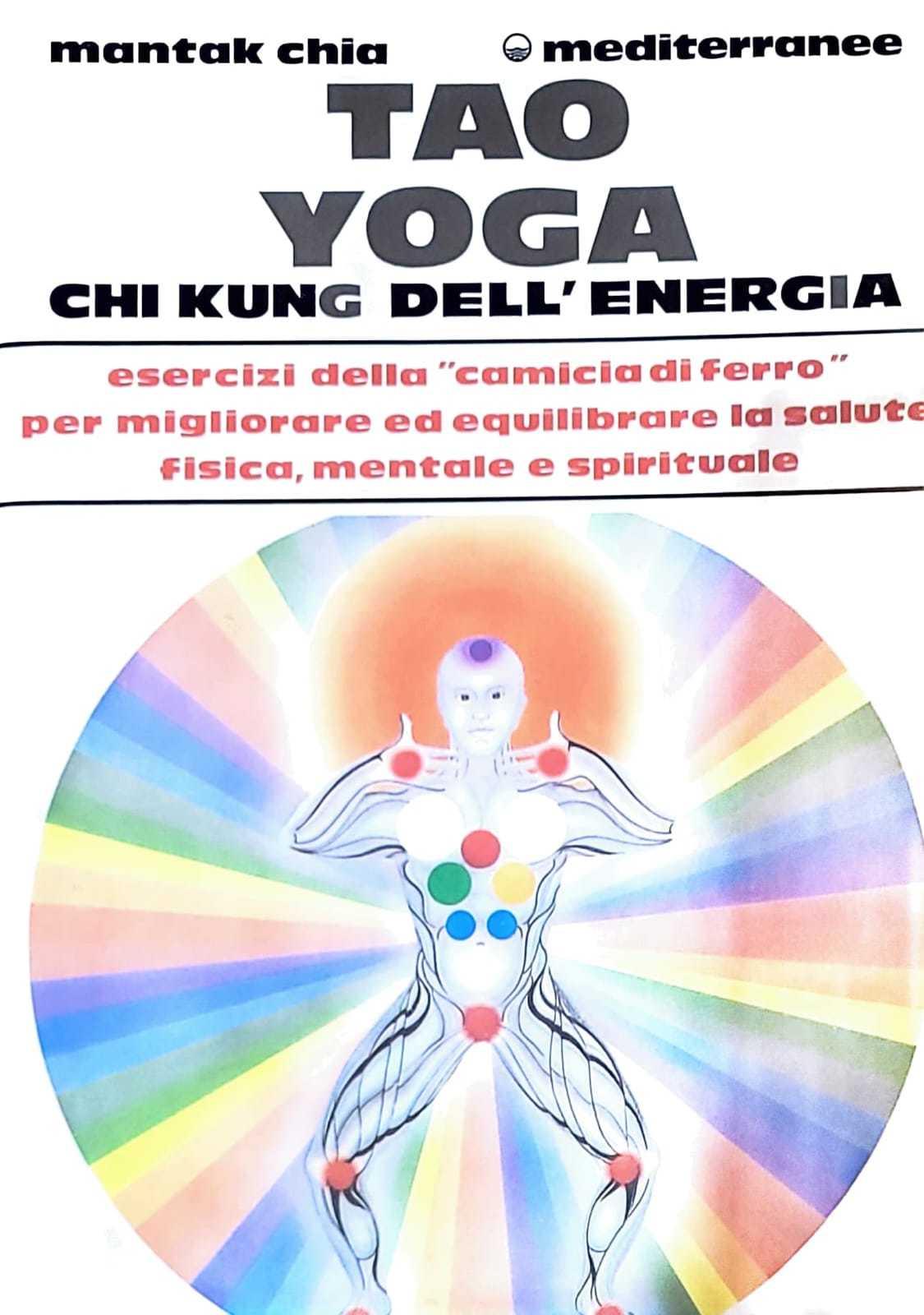 Tao Yoga chi kung dell'energia
