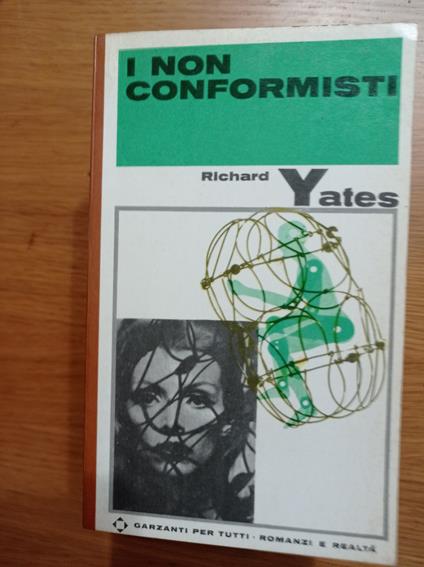 I non conformisti - Richard Yates - copertina