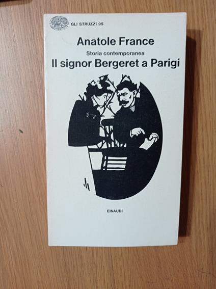 Storia contemporanea. Il signor Bergeret a Parigi - Anatole France - copertina