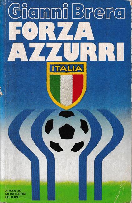 Forza Azzurri - Gianni Brera - copertina