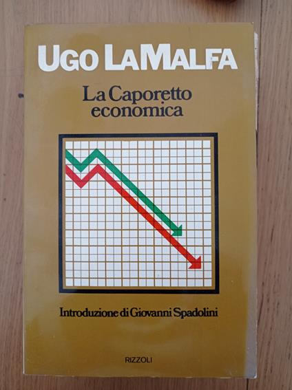 La Caporetto economica - Ugo La Malfa - copertina