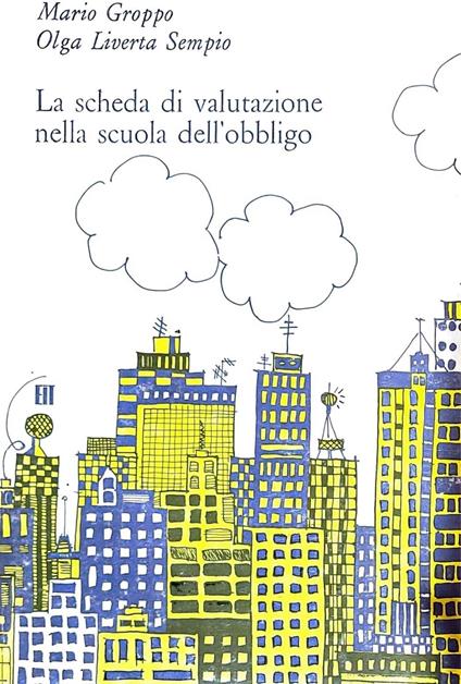 La scheda di valutazione nella scuola dell'obbligo - copertina