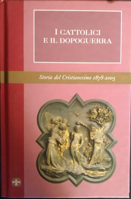 I cattolici e il dopoguerra - Elio Guerriero - copertina