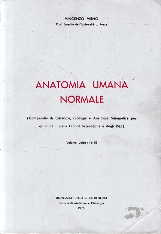Anatomia umana normale, volume unico (I e II) - Vincenzo Virno - copertina