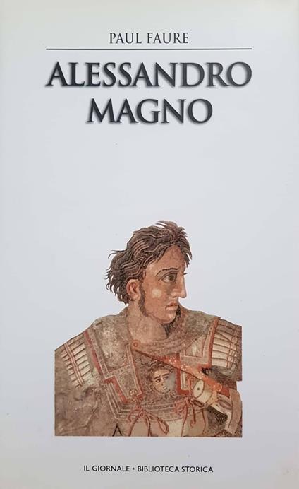 Paul Faure - Alessandro Magno - copertina