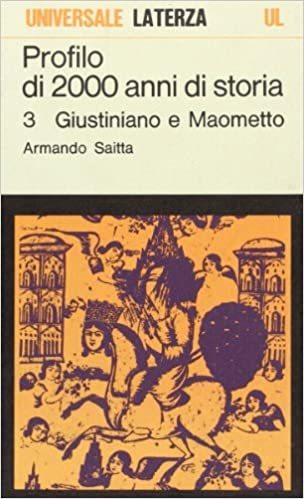 Profilo di 2000 anni di storia. Vol. 3 Giustiniano e Maometto - Armando Saitta - copertina