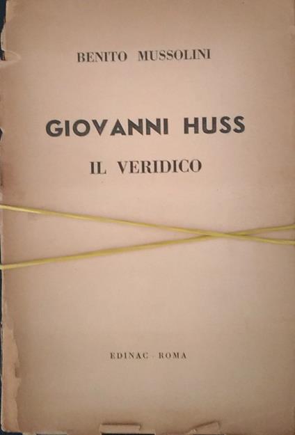 Giovanni Huss. Il veridico - Benito Mussolini - copertina