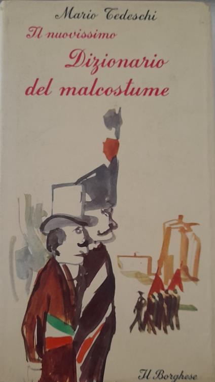 Il nuovissimo Dizionario del malcostume - Mario Tedeschi - copertina