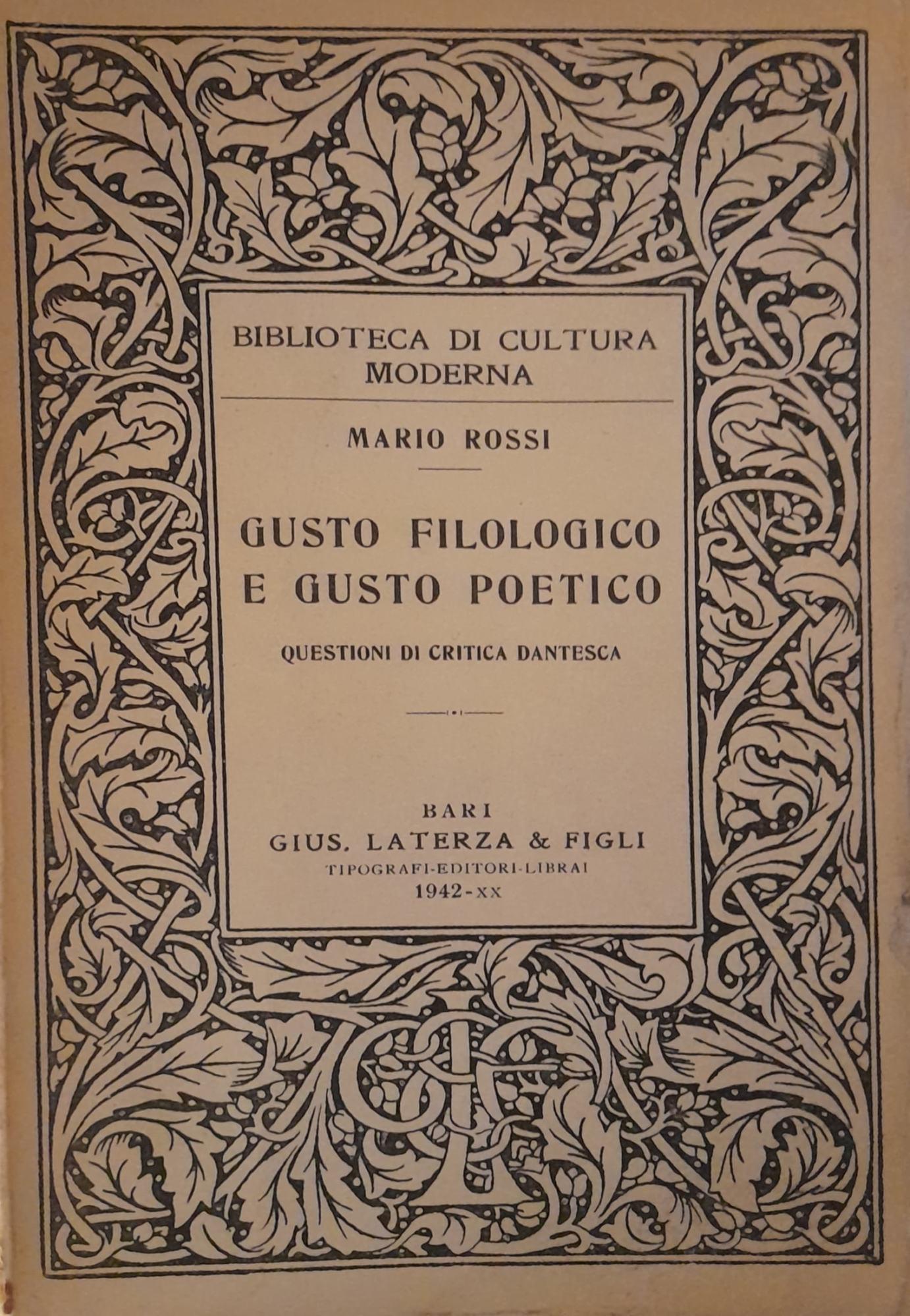 Gusto filologico e gusto poetico. Questioni di critica dantesca