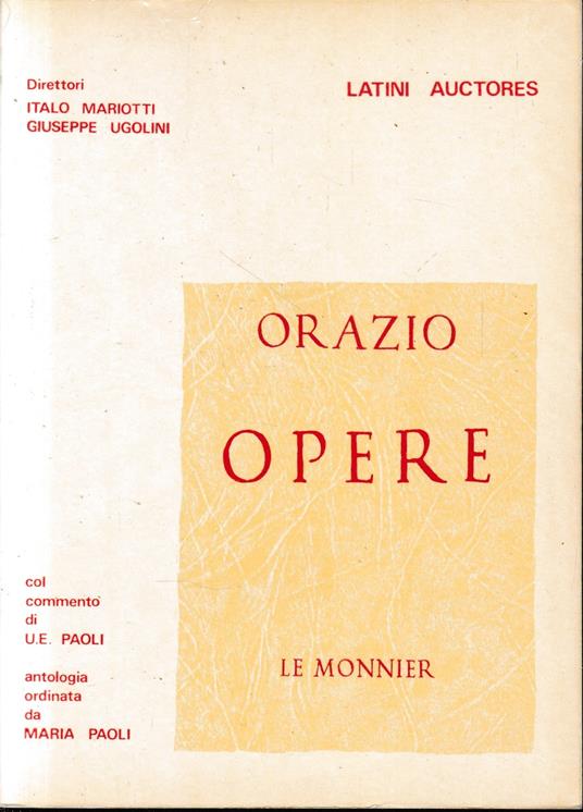 Opere. Testo in Italiano e Latino - Q. Flacco Orazio - copertina