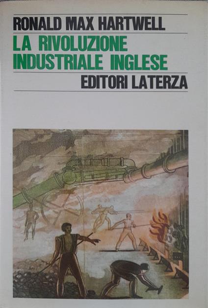 La rivoluzione industriale inglese - Ronald M. Hartwell - copertina