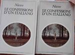 Le confessioni d'un italiano. Volume primo e secondo