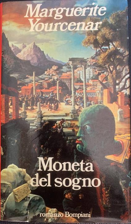 Moneta del sogno - Marguerite Yourcenar - copertina