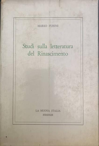 Studi sulla letteratura del Rinascimento - Mario Fubini - copertina