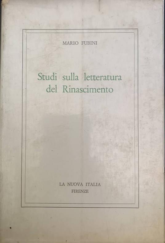 Studi sulla letteratura del Rinascimento - Mario Fubini - copertina